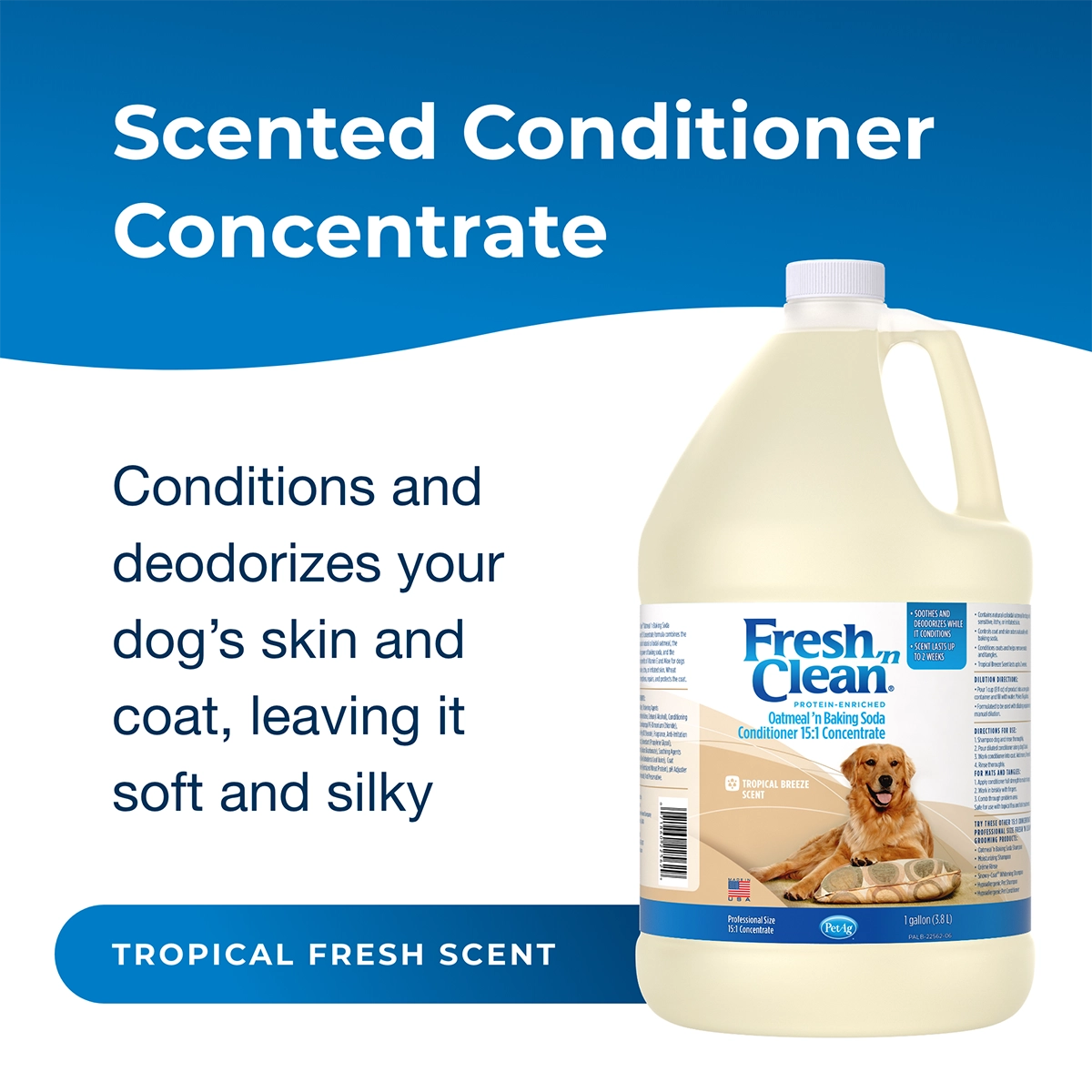 Fresh 'n Clean Oatmeal ’n Baking Soda Conditioner 15:1 Concentrate, Tropical Breeze Scent